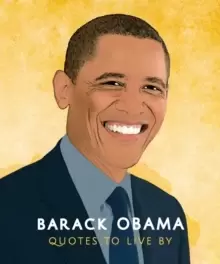 Image of Barack Obama: Quotes to Live By