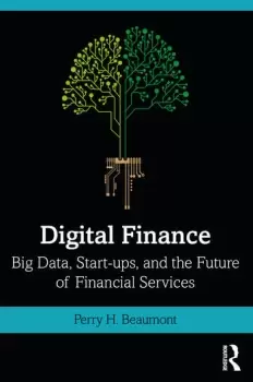 Image of Digital FinanceBig Data Start-ups and the Future of Financial Services