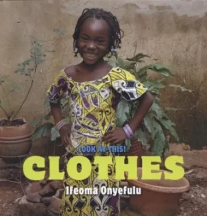 Image of Clothes by Ifeoma Onyefulu