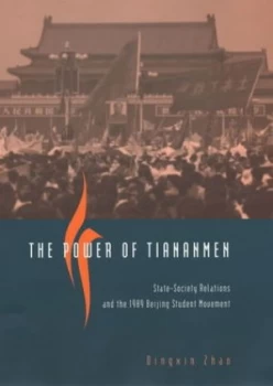 Image of The Power of Tiananmen by Dingxin Zhao Hardback
