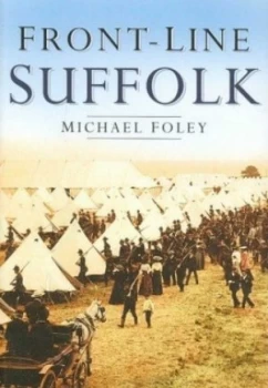 Image of Front-Line Suffolk by Michael Foley Paperback