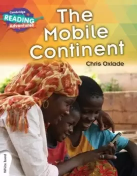 Image of The mobile continent by Chris Oxlade