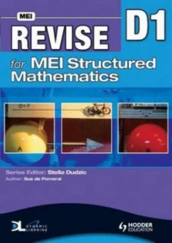 Image of Revise for Mei Structured Mathematics. D1 by Sue De Pomeroi Paperback