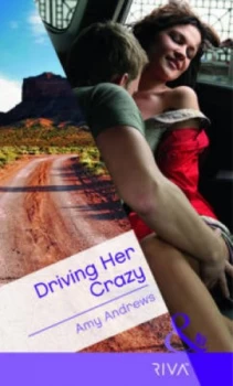 Image of Driving Her Crazy by Amy Andrews Paperback