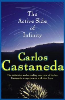 Image of The Active Side of Infinity by Carlos Castaneda Hardback