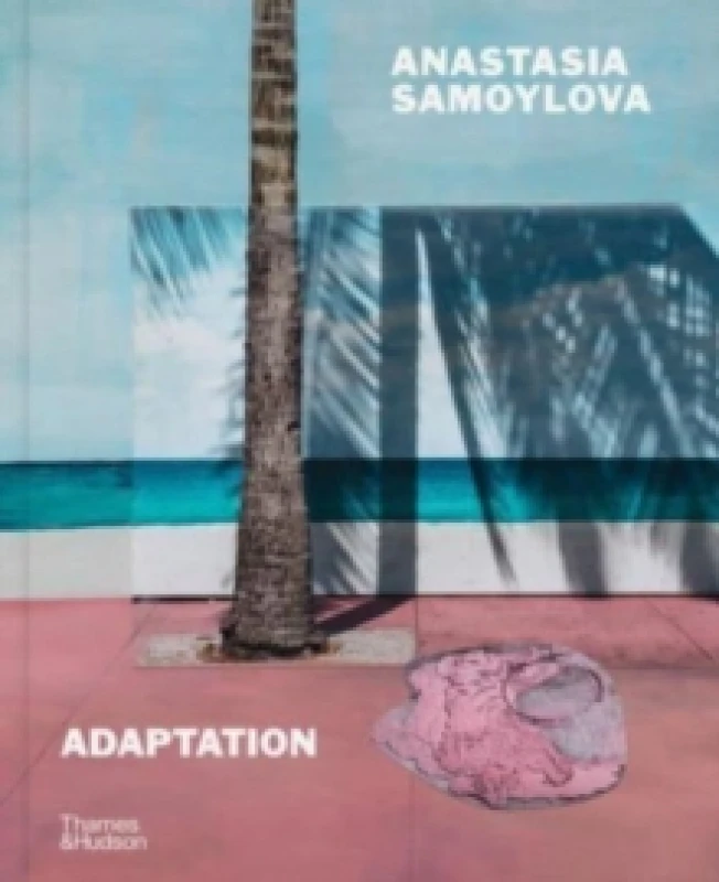 Image of Adaptation. Hardback. By Anastasia Samoylova Books