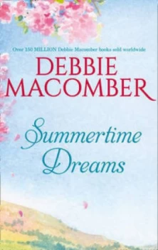 Image of Summertime Dreams by Debbie Macomber Book