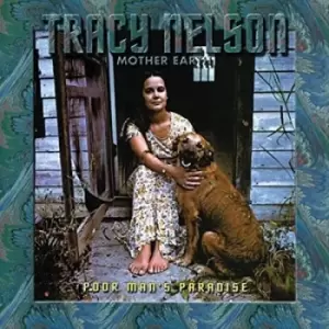 Image of Poor Mans Paradise by Tracy Nelson/Mother Earth CD Album