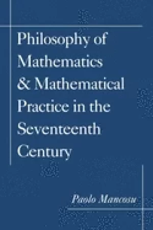 Image of philosophy of mathematics and mathematical practice in the seventeenth cent