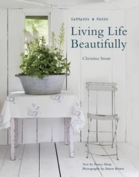 Image of Cabbages and Roses by Christina Strutt Hardback