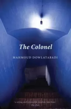 Image of The Colonel by Mahmoud Dowlatabadi