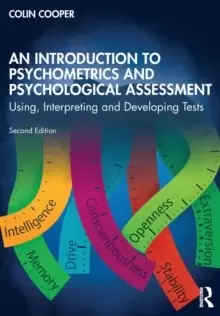Image of An Introduction to Psychometrics and Psychological Assessment : Using, Interpreting and Developing Tests