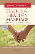 Image of habits for a healthy marriage a handbook for catholic couples
