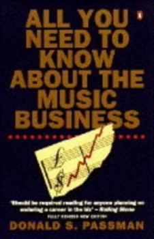 Image of All You Need to Know about the Music Business by Donald S Passman Book