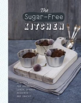 Image of The Sugar-Free Kitchen by Love Food Editors Book