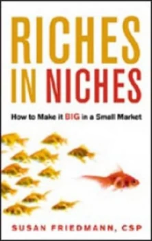 Image of Riches in Niches by Susan Friedmann Paperback