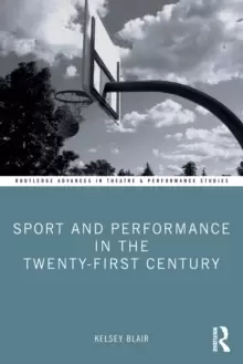 Image of Sport and Performance in the Twenty-First Century