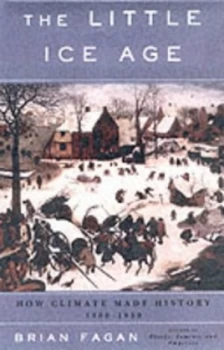 Image of The Little Ice Age by Brian Fagan Paperback