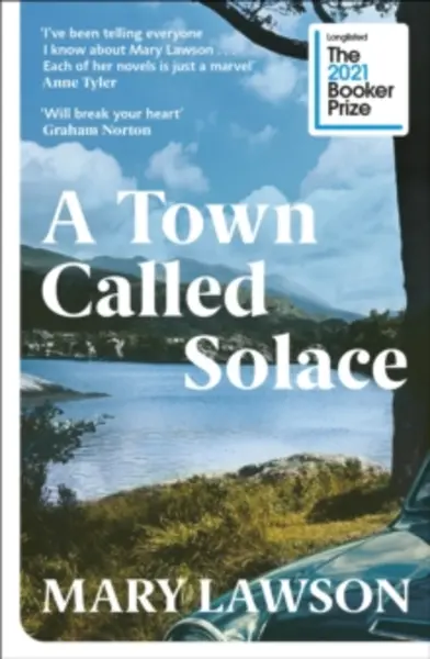 Image of town called solace longlisted for the booker prize 2021 9781529113433