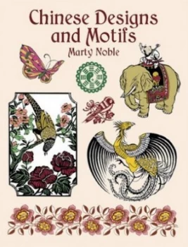 Image of Chinese Designs and Motifs by Marty Noble Paperback