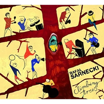 Image of Rafal Sarnecki - Climbing Trees CD