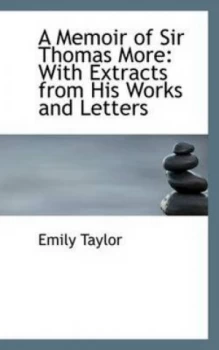 Image of A Memoir of Sir Thomas More by Emily Taylor Book