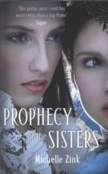 Image of Prophecy of the Sisters by Michelle Zink Book
