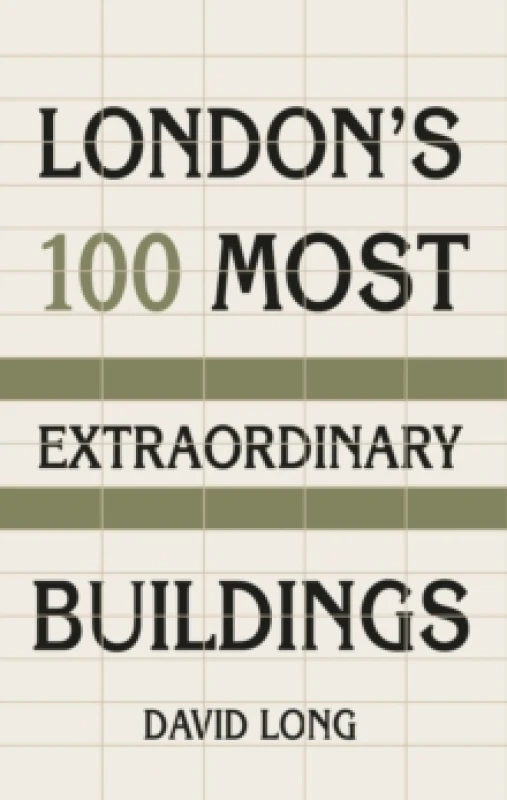 Image of London's 100 Most Extraordinary Buildings Paperback / softback
