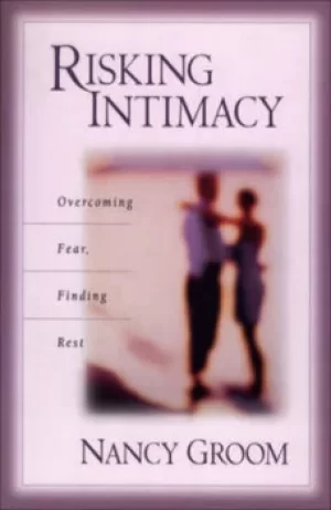 Image of Risking intimacy by Nancy Groom