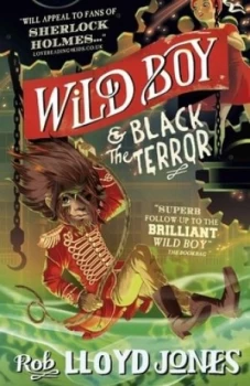 Image of Wild Boy and the Black Terror by Rob Lloyd Jones Book