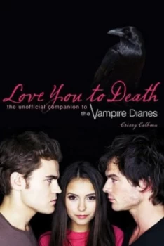Image of Love You to Death by Crissy Calhoun Book