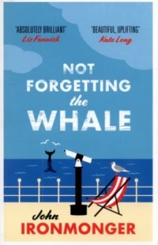 Image of Not Forgetting the Whale by John Ironmonger Paperback