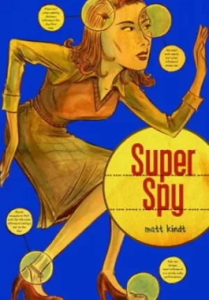 Image of Super spy by Matt Kindt