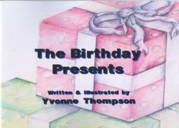 Image of The Birthday Presents by Yvonne Thompson Paperback