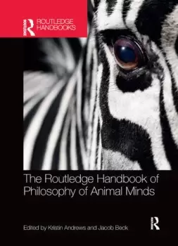 Image of The Routledge Handbook of Philosophy of Animal Minds