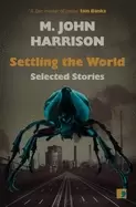 Image of settling the world selected stories 1970 2020