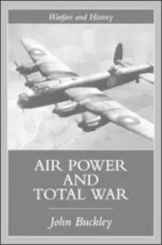 Image of Air power in the age of total war by John Buckley