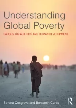 Image of Understanding Global PovertyCauses Capabilities and Human Development