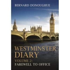 Image of Westminster Diary : Farewell to Office Volume 2
