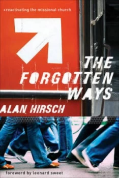 Image of The Forgotten Ways by Alan Hirsch Book