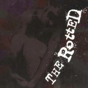 Image of Get Dead Or Die Trying by The Rotted CD Album