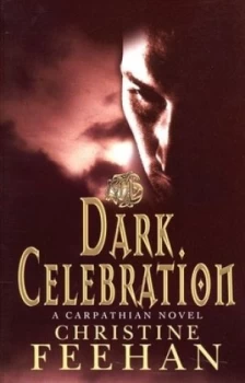 Image of Dark Celebration by Christine Feehan Paperback