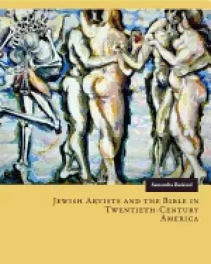 Image of jewish artists and the bible in twentieth century america