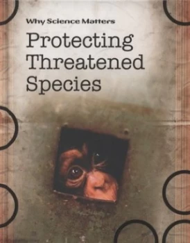 Image of Protecting Threatened Species by Sally Morgan Hardback