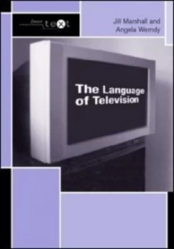 Image of The language of television by Jill Marshall