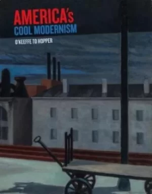 Image of Americas cool modernism by Katherine M Bourgignon