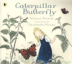 Image of Caterpillar Butterfly by Vivian French and Charlotte Voake and Vivian French Paperback