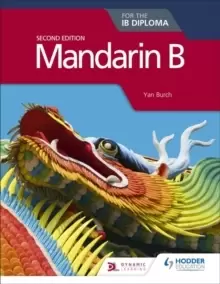Image of Mandarin B for the IB Diploma Second Edition