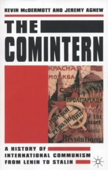 Image of The Comintern by Kevin Mcdermott and Jeremy Agnew Paperback