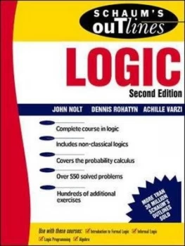 Image of Schaums Outline of Theory and Problems of Logic by John Nolt Paperback